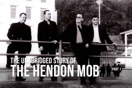 The Unabridged Story of The Hendon Mob (Part Two: The Early Years ).